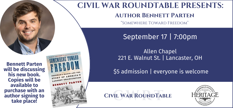 Civil War RoundTable Presents: Author Bennett Parten Wednesday, September 17